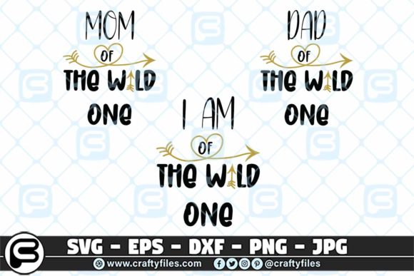 Family of the Wild One SVG Dad Mom Son Review