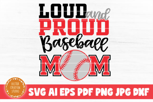 Loud and Proud Baseball Mom Svg File Review