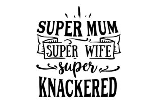 Super Mom, Super Wife, Super Knackered Review
